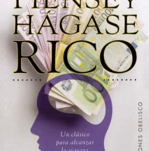 Piense y hágase rico